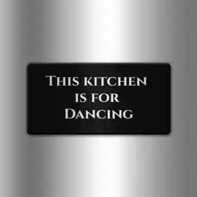 Персонализирани магнити - This kitchen is for dancing